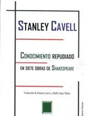 Conocimiento repudiado en siete obras de Shakespeare