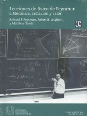 LECCIONES FISICA FEYMAN 1 MECANICA, RADIACION Y CALOR