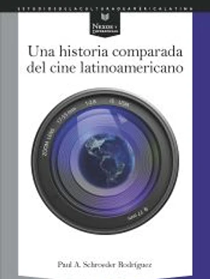 Una historia comparada del cine latinoamericano