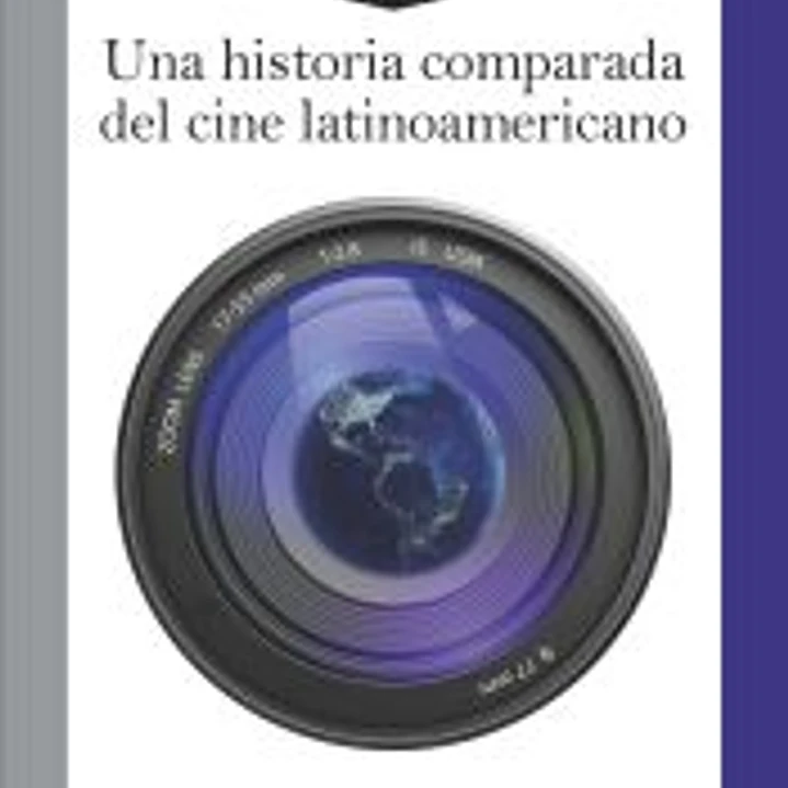 Una historia comparada del cine latinoamericano 1