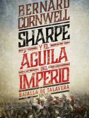 Sharpe y el oro de los españoles (IX)