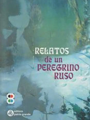 Relatos de un peregrino ruso a su padre espiritual