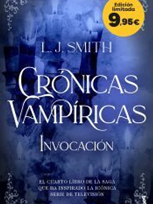 Invocación (Crónicas Vampíricas, 4)