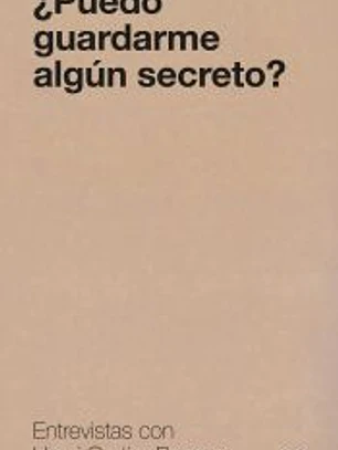 ¿Puedo guardarme algún secreto? Entrevistas con Henri Cartier-Bresson