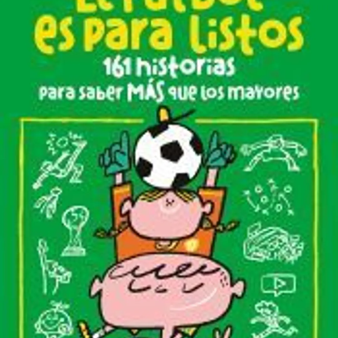 El fútbol es para listos 1
