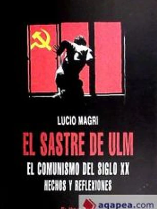 SASTRE DE ULMEL, EL COMUNISMO DEL SIGLO XX