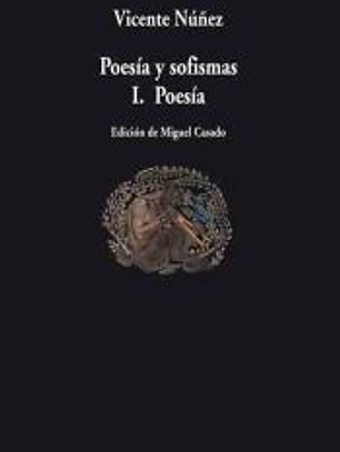 Poesía y sofismas I : poesía
