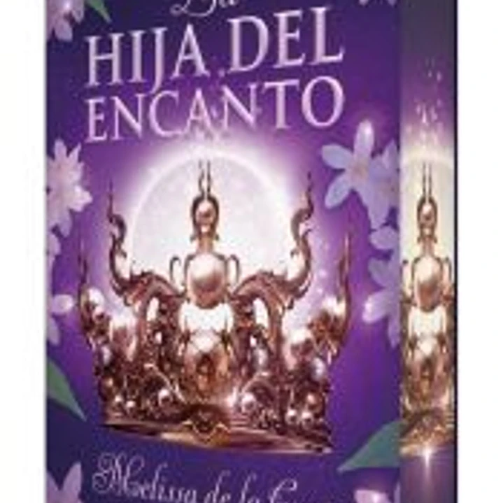 La hija del encanto (La hija del encanto #1) 1
