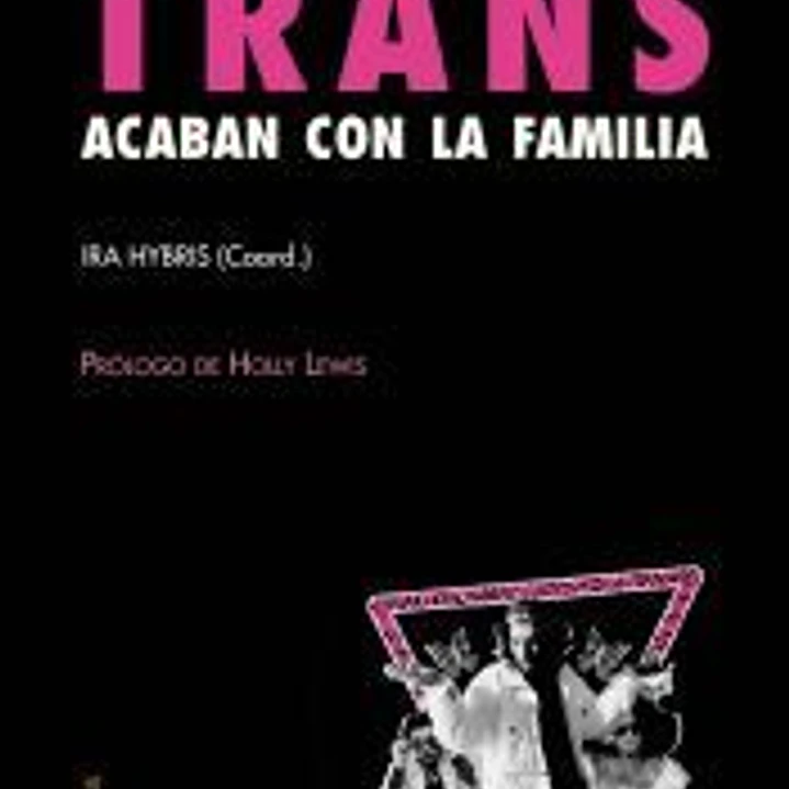 Las degeneradas trans acaban con la familia 1