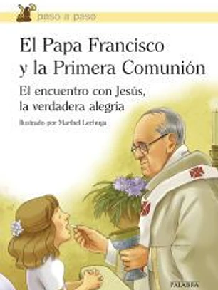 El Papa Francisco y la Primera Comunión