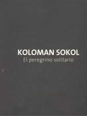 Koloman Sokol . El peregrino solitario