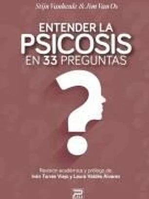 Entener la psicosis en 33 preguntas