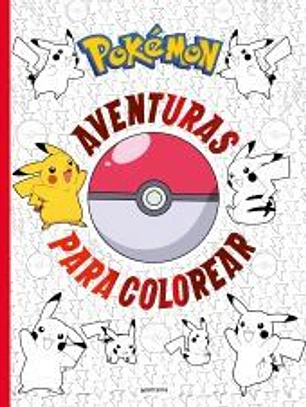 Pokémon. Aventuras para colorear