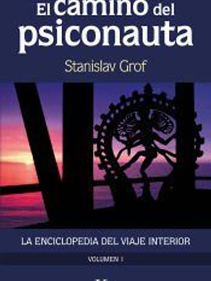 El camino del psiconauta [vol. 1]
