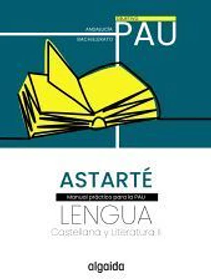 Proyecto Astarté. Lengua castellana y Literatura II. Andalucía
