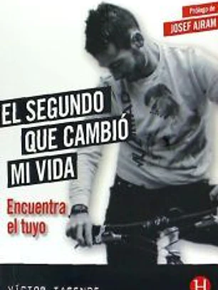 El segundo que cambió mi vida