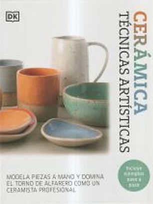 Cerámica. Técnicas artísticas