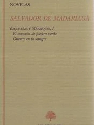 El corazón de piedra verde; Guerra en la sangre: Esquiveles y Manriques I