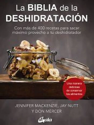 La biblia de la deshidratación