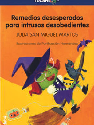 REMEDIOS DESESPERADOS PARA INTRUSOS DESOBEDIENTES