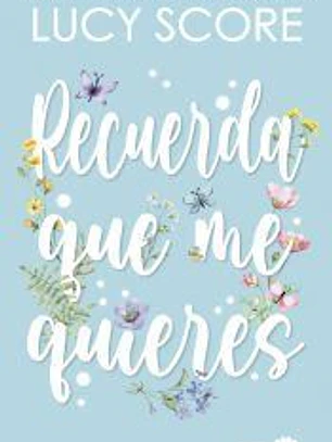 Recuerda que me quieres