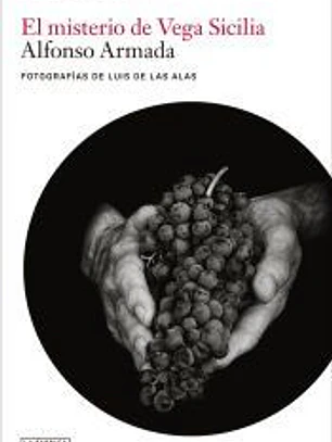 El misterio de Vega Sicilia.