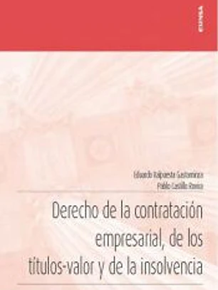 Derecho de la contratación empresarial, de los títulos-valor y de la insolvencia