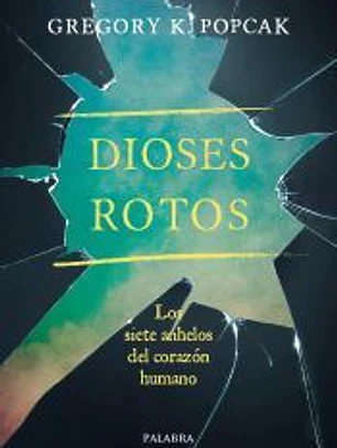 Dioses rotos