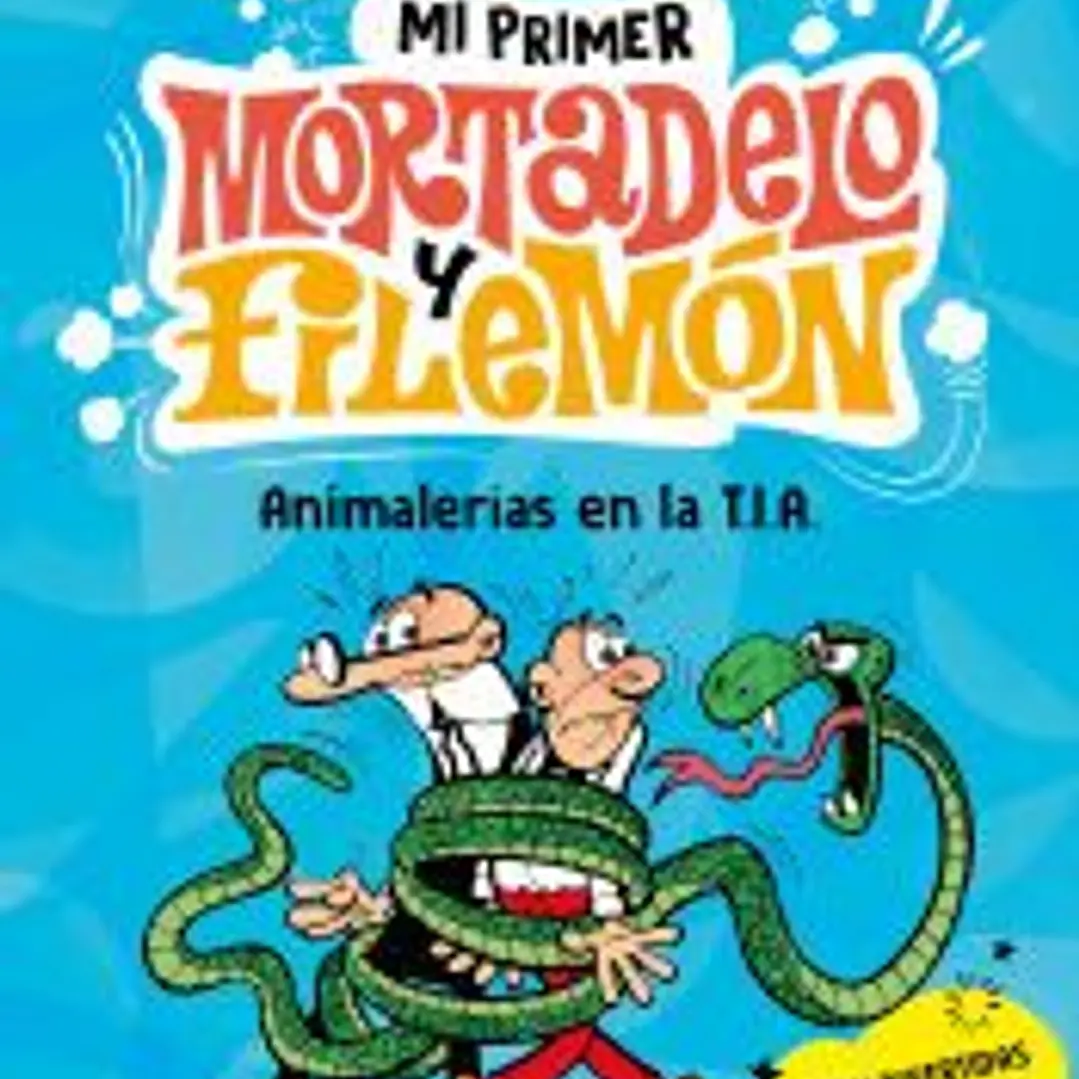 Animalerías en la T.I.A. (Mi primer Mortadelo y Filemón) 1