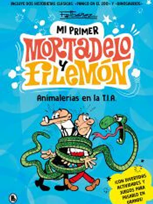 Animalerías en la T.I.A. (Mi primer Mortadelo y Filemón)