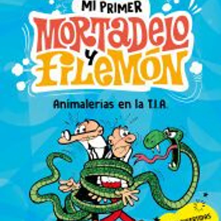 Animalerías en la T.I.A. (Mi primer Mortadelo y Filemón) 1