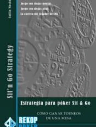 Estrategia para póker Sit&Go: Cómo ganar torneos de una mesa