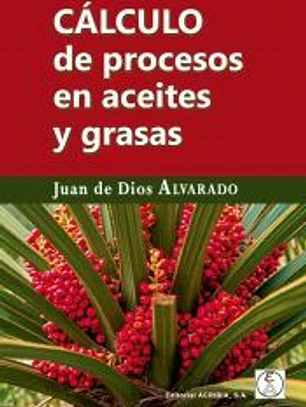 CÁLCULO de procesos en aceites y grasas