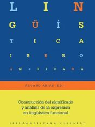 Construcción del significado y análisis de la expresión en lingüística funcional