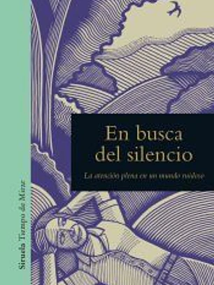 En busca del silencio