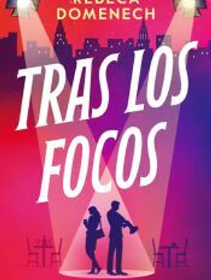 Tras los focos
