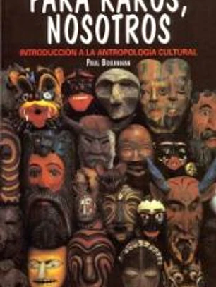 Para raros, nosotros: introducción a la antropología cultural