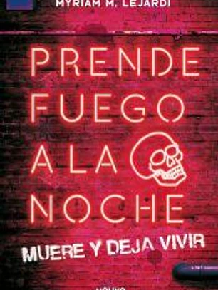 Prende fuego a la noche