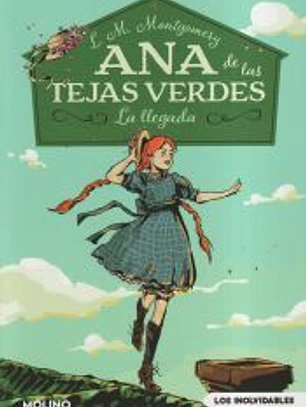Ana de las tejas verdes 1 - La llegada