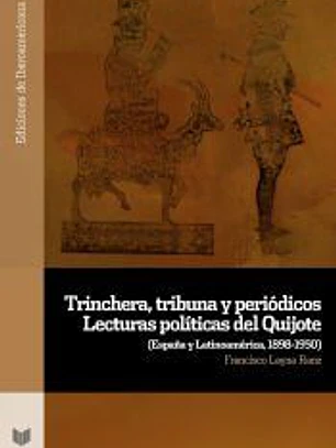 Trinchera, tribuna y periódicos