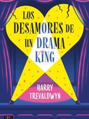 Los desamores de un drama king