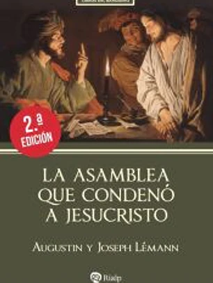La asamblea que condenó a Jesucristo