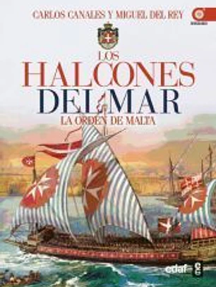 Los halcones del mar: La orden de Malta
