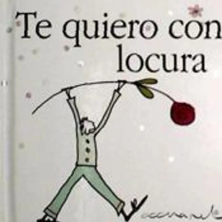 Te quiero con locura 1