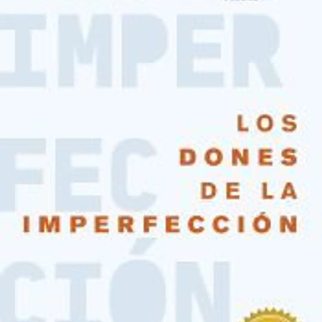 Los dones de la imperfección 1