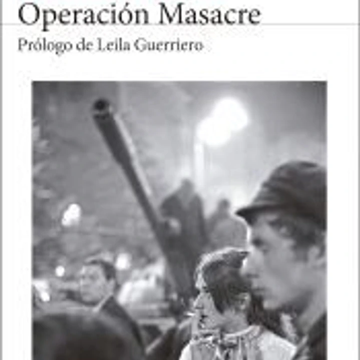 Operación Masacre 1