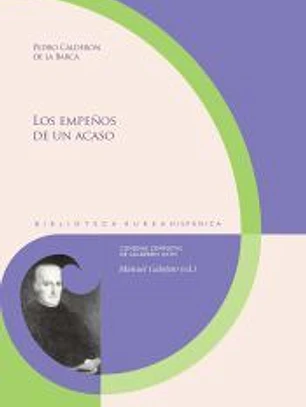 Los empeños de un acaso