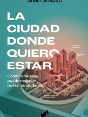 La ciudad donde quiero estar