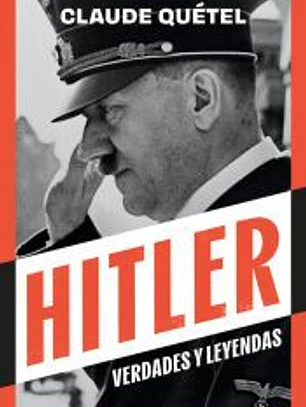 HITLER VERDADES Y LEYENDAS