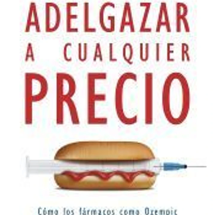 Adelgazar a cualquier precio 1